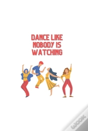 Capa do artigo Dance Like Nobody Is Watching
