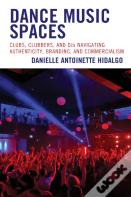 Dance Music Spaces