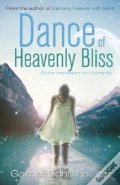 Dance Of Heavenly Bliss