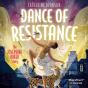 Dance Of Resistance - Preview