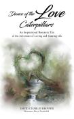Dance Of The Love Caterpillars