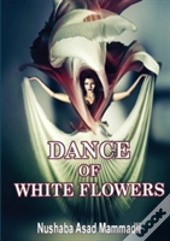 Dance Of White Flowers