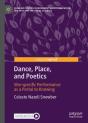 Dance, Place, And Poetics - Preview