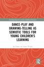 Dance-Play And Drawing-Telling As Semiotic Tools For Young Children'S Learning - Preview