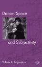 Dance, Space And Subjectivity - Preview