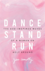 Dance, Stand, Run - Preview