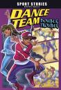 Dance Team Double Trouble - Preview