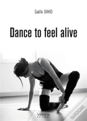 Capa do artigo Dance To Feel Alive