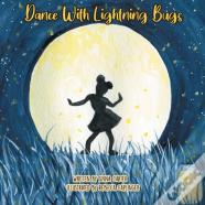 Dance With Lightning Bugs