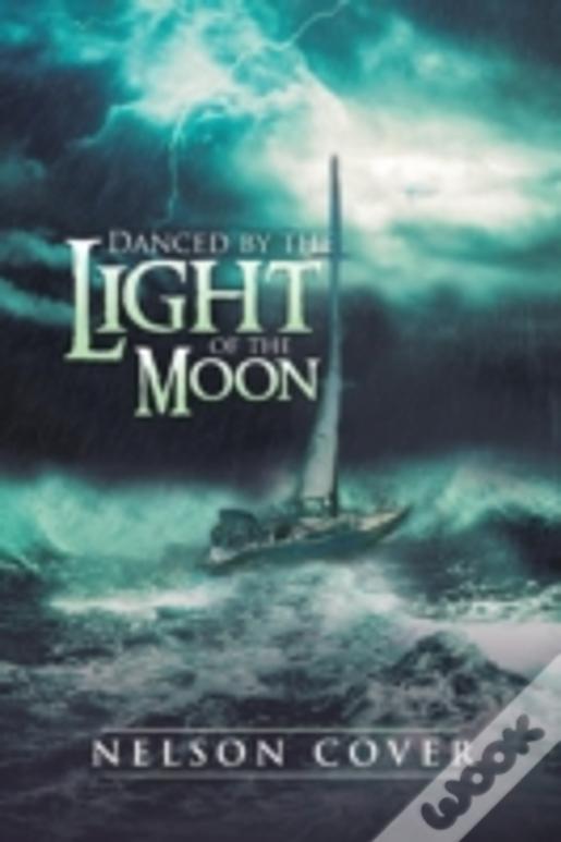 Danced By The Light Of The Moon