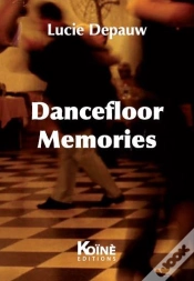 Capa do artigo Dancefloor Memories