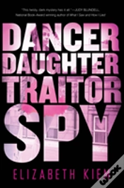 Capa do artigo Dancer, Daughter, Traitor, Spy