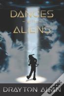 Dances With Aliens