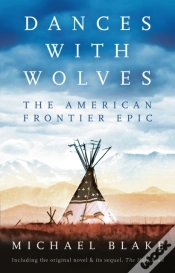 Capa do artigo Dances With Wolves: The American Frontier Epic Including The Holy Road