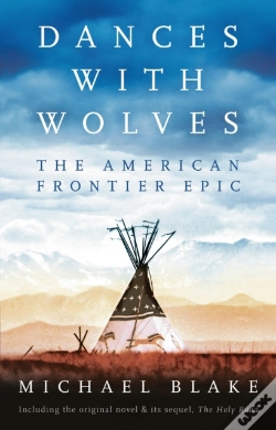 Capa do artigo Dances With Wolves: The American Frontier Epic Including The Holy Road