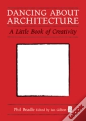 Dancing About Architecture