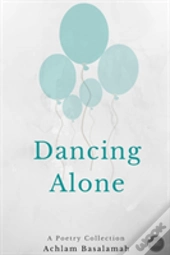 Dancing Alone