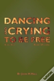 Capa do artigo Dancing And Crying To Be Free