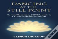 Dancing At The Still Point
