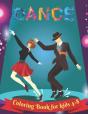 Dancing - Coloring Book For Kids 4-8 - Preview