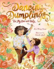 Dancing Dumplings For My One And Only
