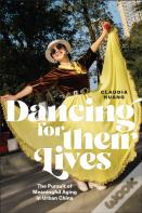 Dancing For Their Lives