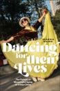 Dancing For Their Lives - Preview