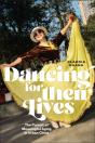 Dancing For Their Lives - Preview