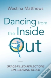 Dancing From The Inside Out