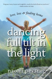 Dancing Full Tilt In The Light