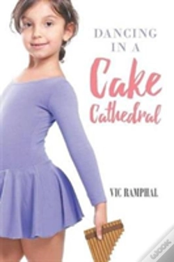 Capa do artigo Dancing In A Cake Cathedral