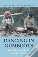 Dancing In Gumboots