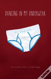 Capa do artigo Dancing In My Underwear