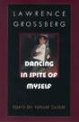 Dancing In Spite Of Myself - Preview