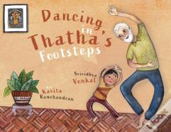 Dancing In Thatha'S Footsteps