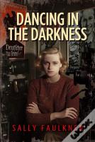 Dancing In The Darkness