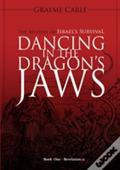 Dancing In The Dragon'S Jaws