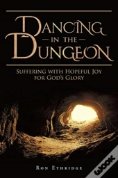 Dancing In The Dungeon