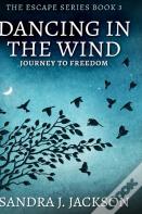 Dancing In The Wind