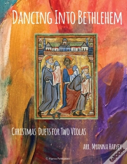 Capa do artigo Dancing Into Bethlehem, Christmas Duets For Two Violas
