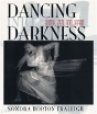 Dancing Into Darkness - Preview