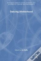 Dancing Motherhood