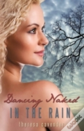Dancing Naked In The Rain