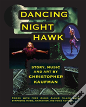 Dancing Night Hawk