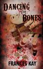 Dancing On Bones - Preview
