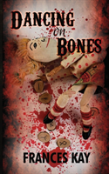 Dancing On Bones