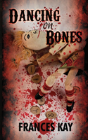 Dancing On Bones - Preview