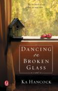 Dancing On Broken Glass