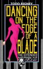 Dancing On The Edge Of A Blade - Preview