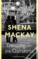Dancing On The Outskirts